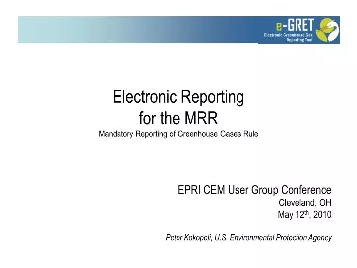 electronic reporting for the mrr mandatory reporting of greenhouse gases rule