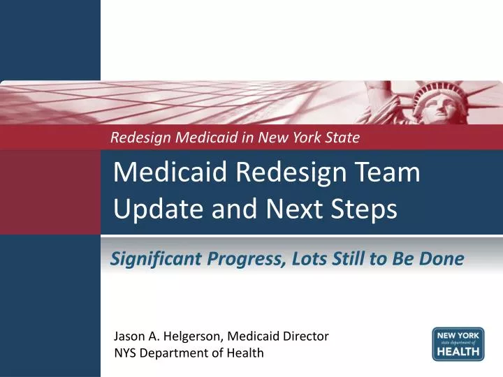 medicaid redesign team update and next steps