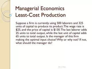 Managerial Economics Least-Cost Production