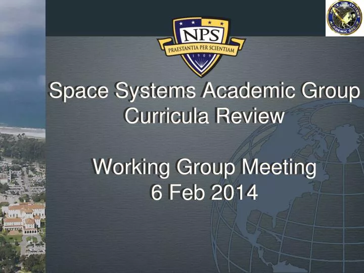 space systems academic group curricula review working group meeting 6 feb 2014