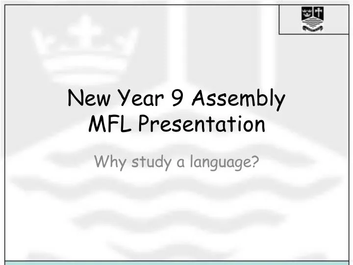 new year 9 assembly mfl presentation