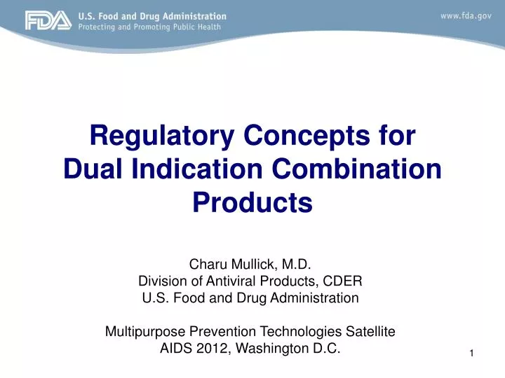 regulatory concepts for dual indication combination products