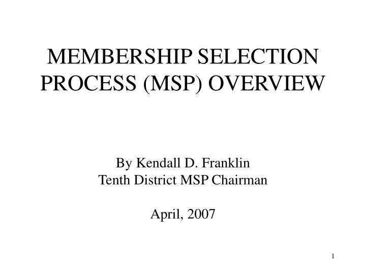 membership selection process msp overview