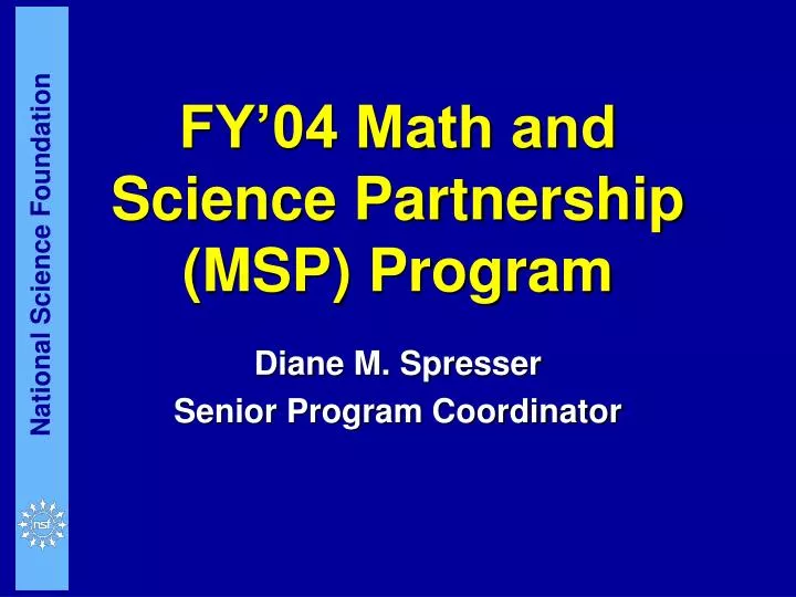 fy 04 math and science partnership msp program