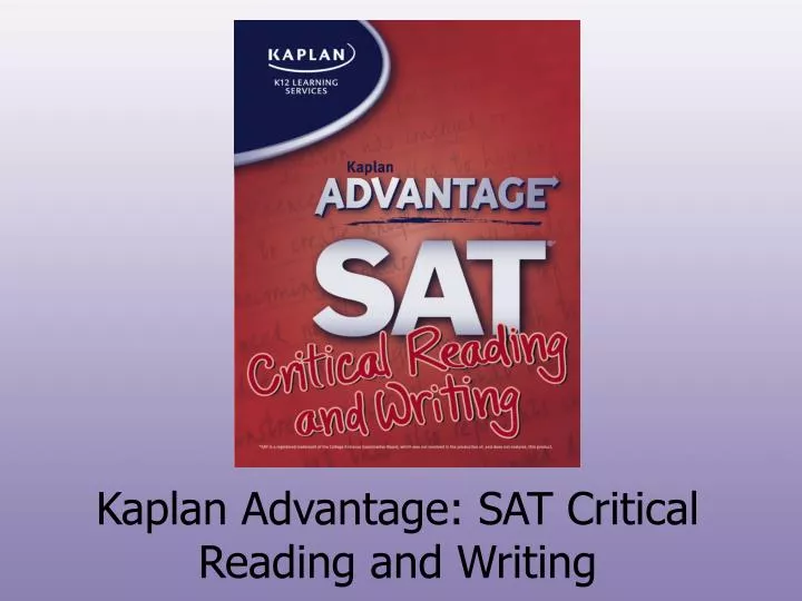 kaplan advantage sat critical reading and writing