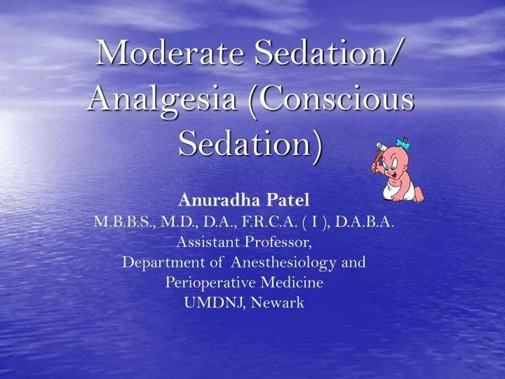 moderate sedation analgesia conscious sedation