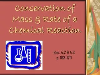 Conservation of Mass &amp; Rate of a Chemical Reaction