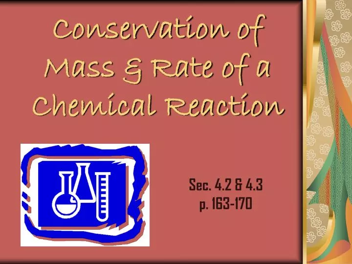 conservation of mass rate of a chemical reaction