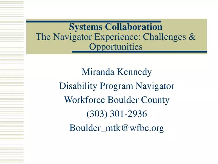systems collaboration the navigator experience challenges opportunities