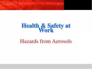 Health &amp; Safety at Work Hazards from Aerosols