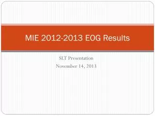 MIE 2012-2013 EOG Results
