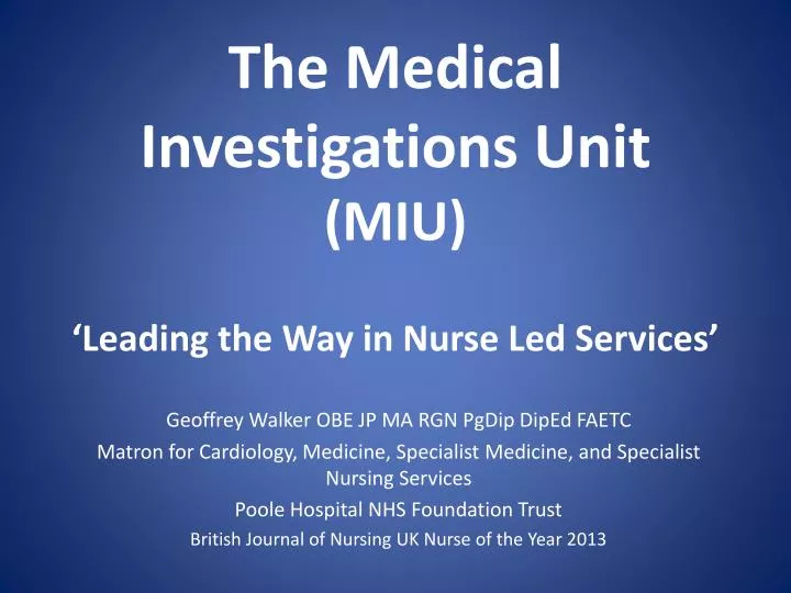 the medical investigations unit miu leading the way in nurse led services