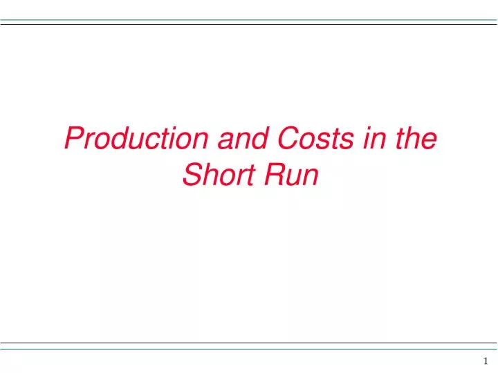 production and costs in the short run