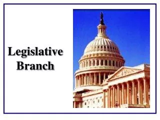 Legislative Branch