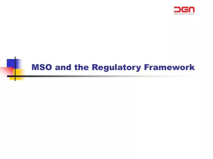 mso and the regulatory framework