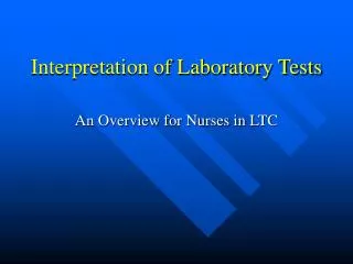 Interpretation of Laboratory Tests