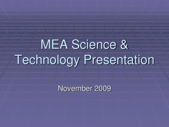 mea science technology presentation