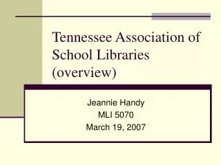 Tennessee Association of School Libraries (overview)