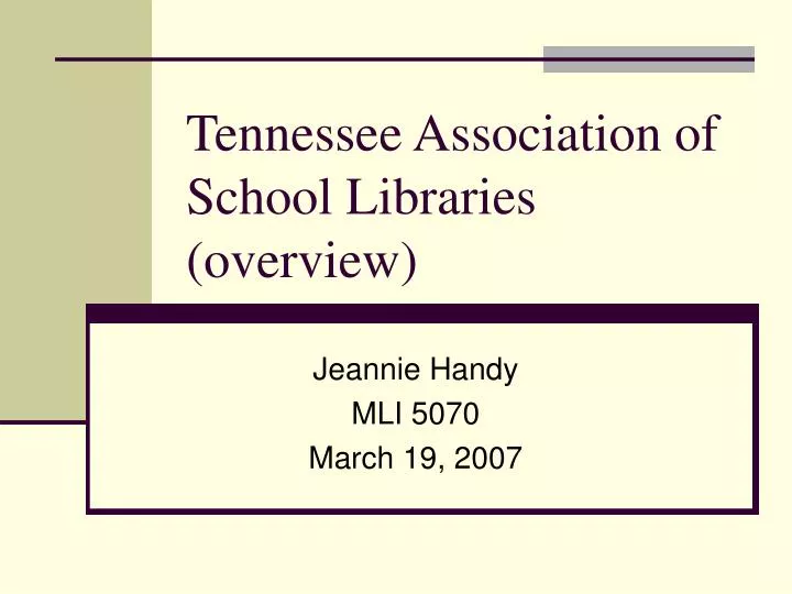 tennessee association of school libraries overview