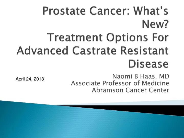 prostate cancer what s new treatment options for advanced castrate resistant disease
