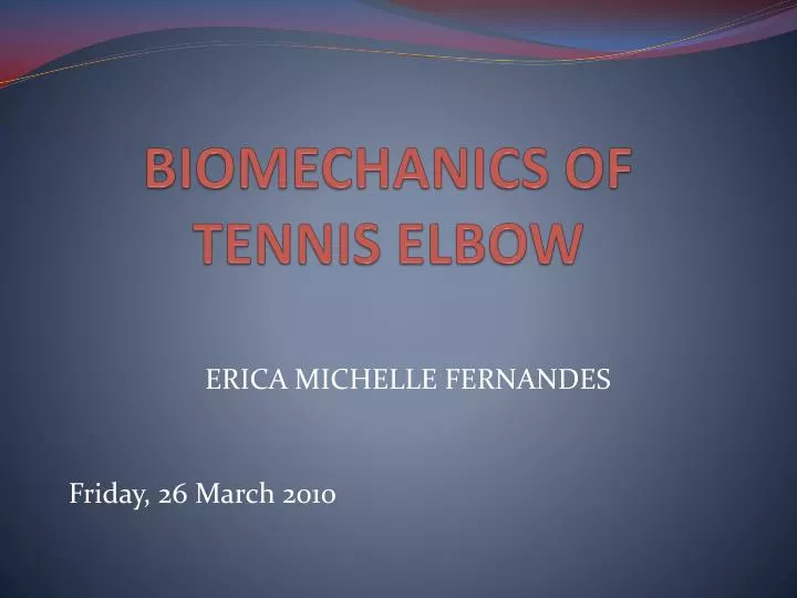 biomechanics of tennis elbow