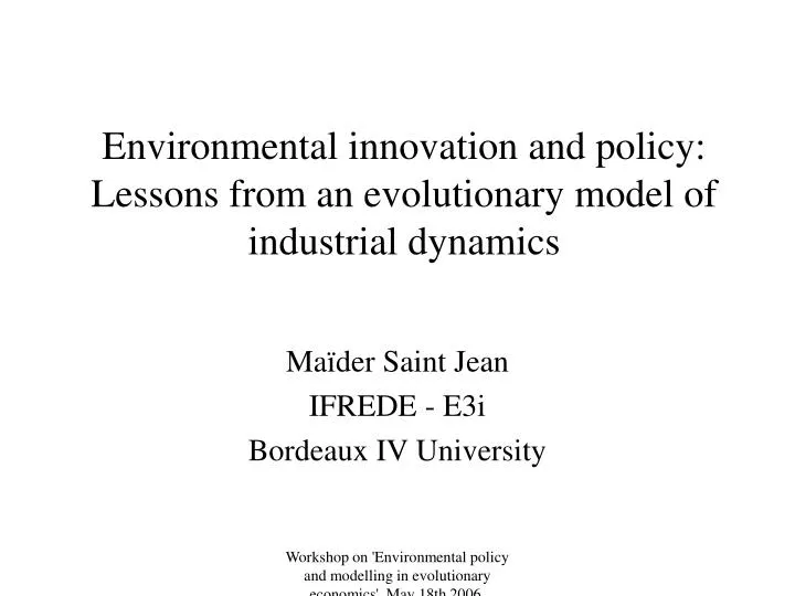 environmental innovation and policy lessons from an evolutionary model of industrial dynamics