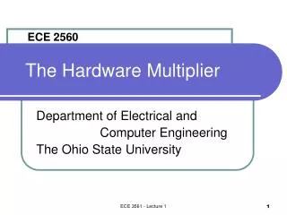 The Hardware Multiplier
