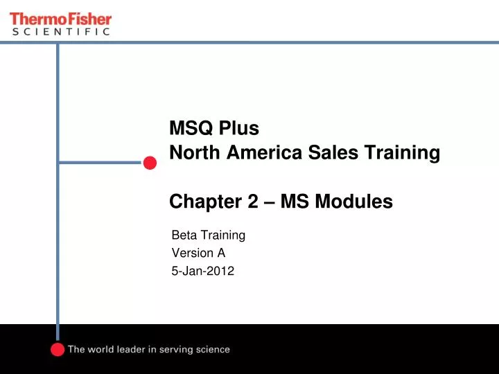 msq plus north america sales training chapter 2 ms modules