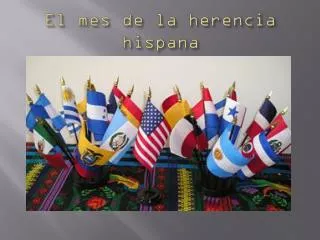 El mes de la herencia hispana