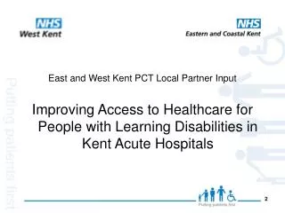 East and West Kent PCT Local Partner Input