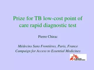 Prize for TB low-cost point of care rapid diagnostic test
