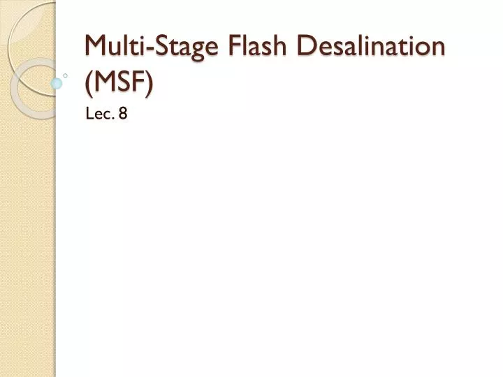 multi stage flash desalination msf