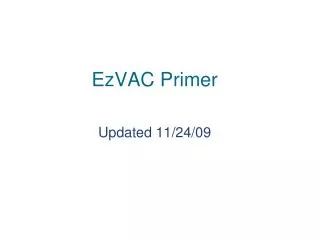EzVAC Primer