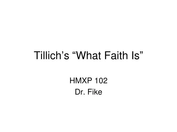 tillich s what faith is