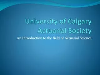 University of Calgary Actuarial Society