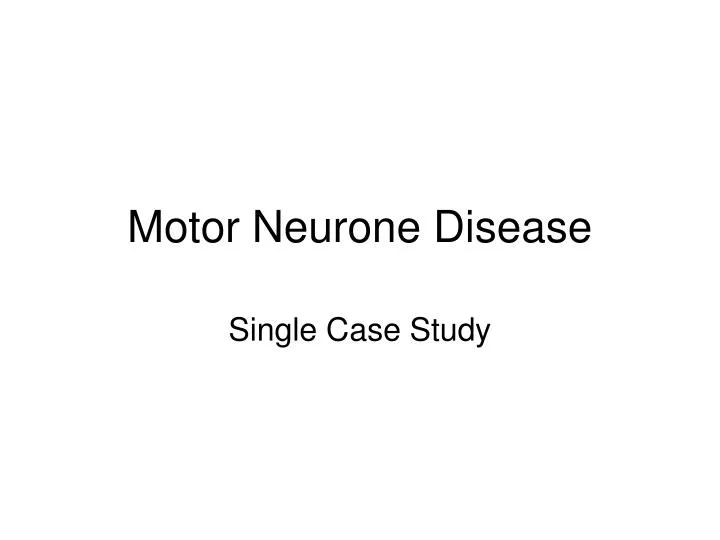 motor neurone disease