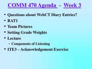 COMM 470 Agenda - Week 3