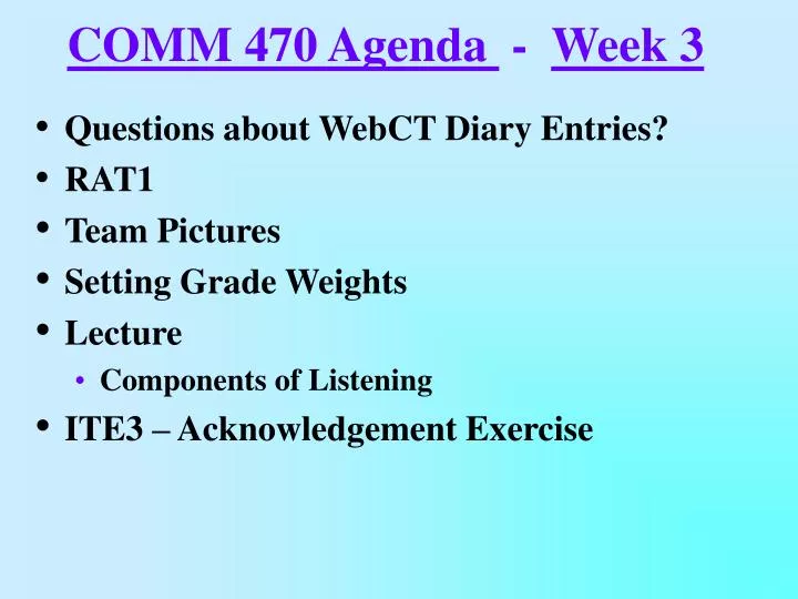 comm 470 agenda week 3