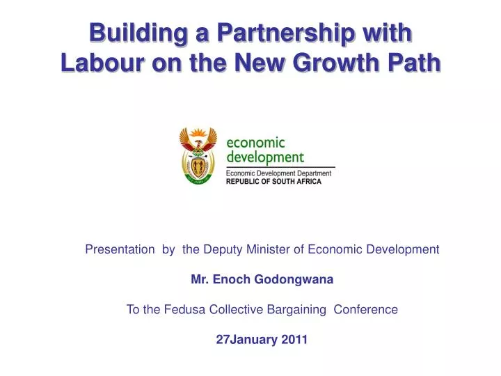 building a partnership with labour on the new growth path