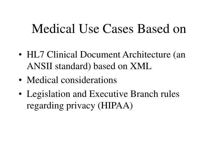 medical use cases based on
