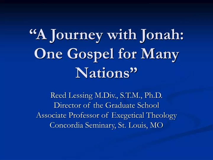 a journey with jonah one gospel for many nations