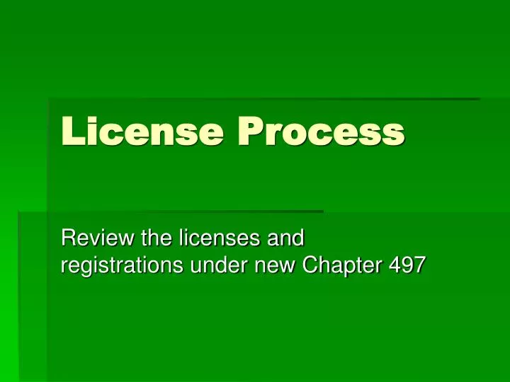 license process