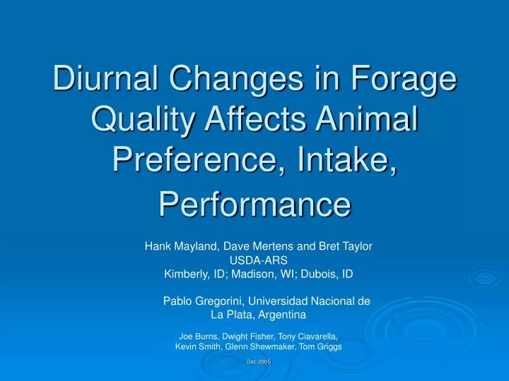 diurnal changes in forage quality affects animal preference intake performance