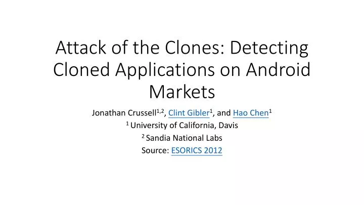 attack of the clones detecting cloned applications on android markets