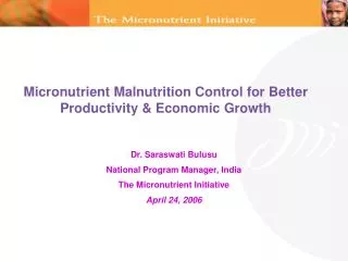Micronutrient Malnutrition Control for Better Productivity &amp; Economic Growth