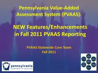 Pennsylvania Value-Added Assessment System (PVAAS):