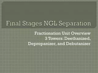 Final Stages NGL Separation