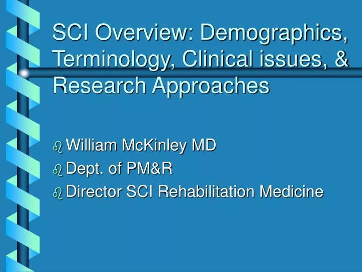 sci overview demographics terminology clinical issues research approaches