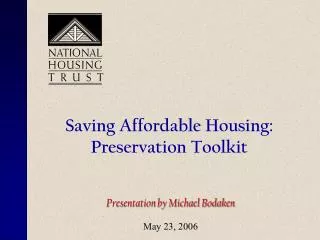 Saving Affordable Housing: Preservation Toolkit
