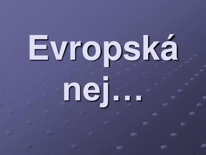 evropsk nej